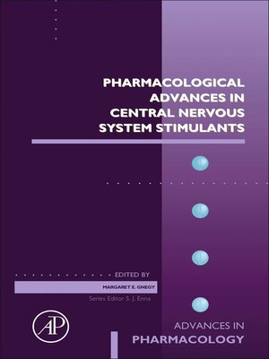 cover image of Pharmacological Advances in Central Nervous System Stimulants